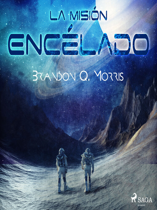Title details for La misión Encélado by Brandon Q. Morris - Available